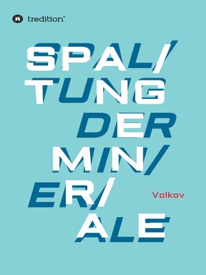 cover image of SPALTUNG DER MINERALE
